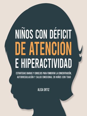 cover image of Niños con Déficit de Atención e Hiperactividad